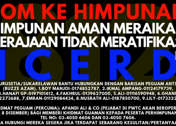 PANDUAN PERGERAKAN DAN KESELAMATAN HIMPUNAN AMAN BANTAH ICERD