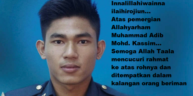 KENYATAAN MEDIA PRESIDEN PERKASA MENGENAI KEMATIAN ALLAHYARHAM MUHAMMAD ADIB