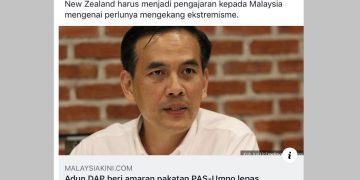 MAKIN MELAMPAU PEMIMPIN DAP APABILA MENGAITKAN INSIDEN CHRISTCHURCH DENGAN UMNO-PAS