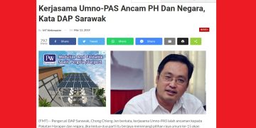 TUDUHAN MELAMPAU CHONG CHIENG JEN, KATA PAS-UMNO ANCAMAN KEPADA NEGARA