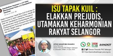 ISU TAPAK KUIL: ELAKKAN PREJUDIS, UTAMAKAN KEHARMONIAN RAKYAT SELANGOR