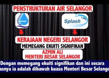 KENAPA BEKALAN AIR DI SELANGOR KERAP TERPUTUS – ISHAM JALIL