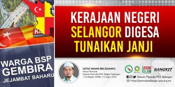 KERAJAAN NEGERI SELANGOR DIGESA TUNAIKAN JANJI