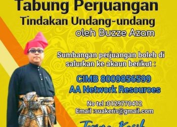 MOHON SUMBANGAN TABUNG PERJUANGAN TINDAKAN UNDANG-UNDANG – BUZZE AZAM