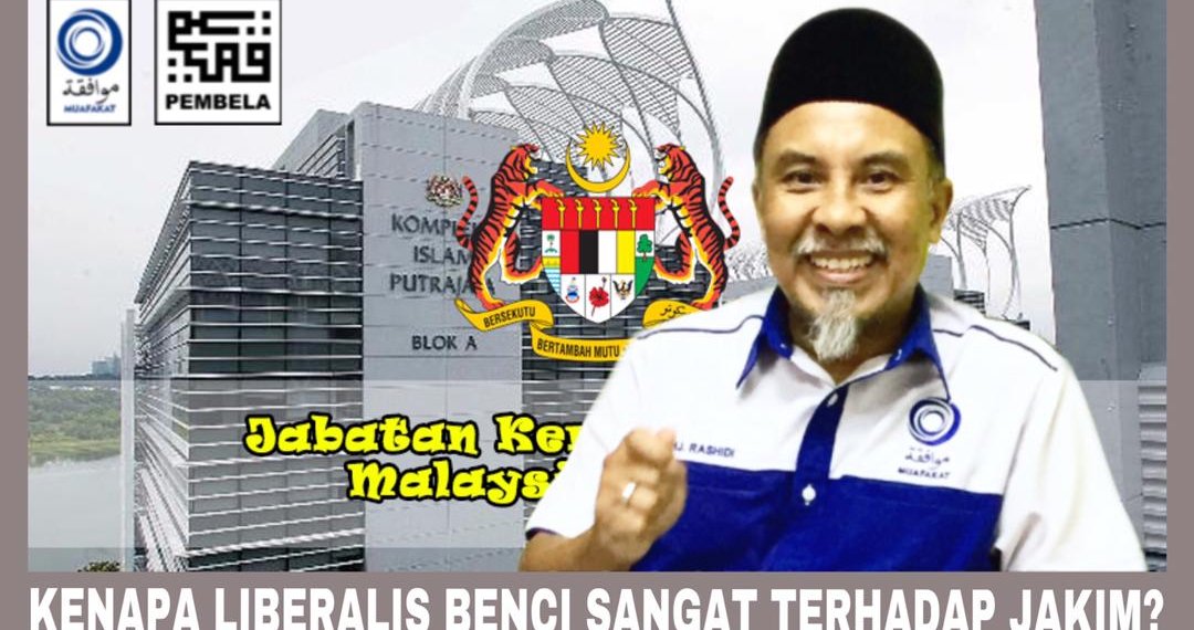 KENAPA LIBERALIS BENCI SANGAT TERHADAP JAKIM?