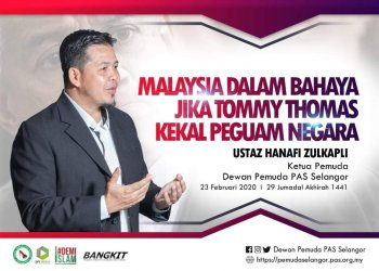 MALAYSIA DALAM BAHAYA JIKA TOMMY THOMAS KEKAL PEGUAM NEGARA