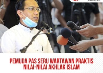 PEMUDA PAS SERU WARTAWAN PRAKTIS NILAI-NILAI AKHLAK ISLAM