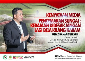 PENCEMARAN SUNGAI: KERAJAAN DIDESAK JANGAN LAGI BELA KILANG HARAM