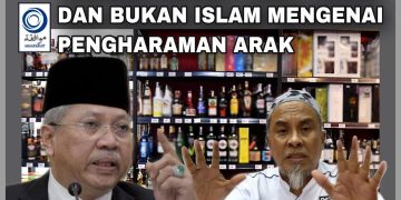 JANGAN KELIRU UMAT ISLAM DAN BUKAN ISLAM MENGENAI PENGHARAMAN ARAK