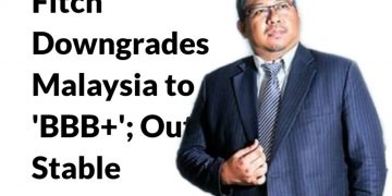 FITCH NILAI MALAYSIA BBB+ KETIKA NEGARA MASIH DILANDA PANDEMIK