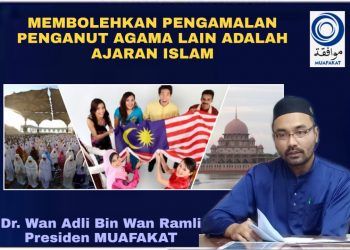 MEMBOLEHKAN PENGAMALAN PENGANUT AGAMA LAIN ADALAH AJARAN ISLAM