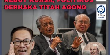 BAJET 2021: REBUT KUASA, POLITIKUS DERHAKA TITAH YDP AGONG