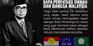 TUN RAZAK: BAPA PENYATUAN UMMAH DAN BANGSA MALAYSIA