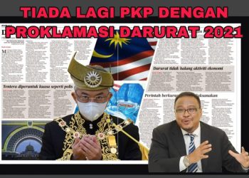 TIADA LAGI PKP DENGAN PROKLAMASI DARURAT 2021