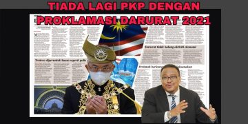 TIADA LAGI PKP DENGAN PROKLAMASI DARURAT 2021