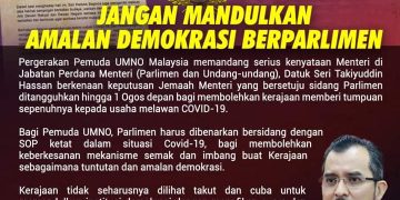 JANGAN ‘MANDULKAN’ AMALAN DEMOKRASI BERPARLIMEN