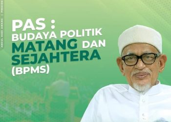 PAS TOLAK MUAFAKAT NASIONAL? PERSOALAN-PERSOALAN YANG PERLU DIJAWAB HAJI HADI DAN PAS