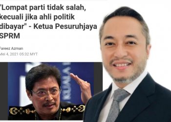 AKTA SPRM SUDAH CUKUP UNTUK TANGANI ISU RASUAH AHLI PARLIMEN LOMPAT PARTI