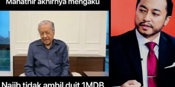 MAHATHIR AKHIRNYA MENGAKU NAJIB TIDAK AMBIL DUIT 1MDB