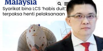PAC AKUI KELEWATAN LCS BUKAN SALAH MANA-MANA KERAJAAN