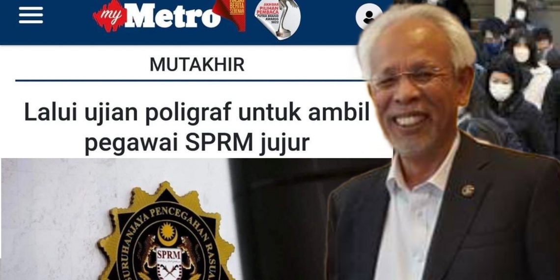 ADAKAH SPRM BENAR-BENAR MAHU PEGAWAI YANG JUJUR? – SHAHRIR SAMAD