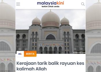 POLEMIK KALIMAH ALLAH BERI KESAN BURUK KEPADA PM DAN KERAJAAN PERPADUAN
