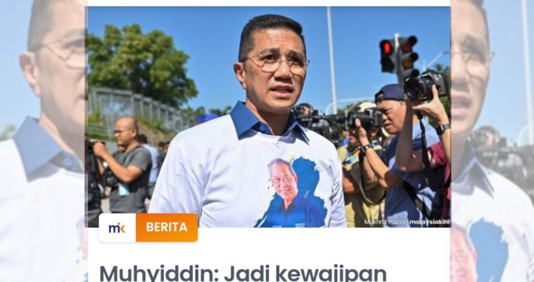 MAHIADDIN MAHU AZMIN JADI MENTERI BESAR SELANGOR WALAU PAS TIDAK SETUJU?