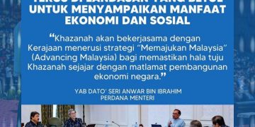 PERDANA MENTERI GESA KHAZANAH TERUSKAN USAHA, MAMPU BERI MANFAAT EKONOMI, SOSIAL