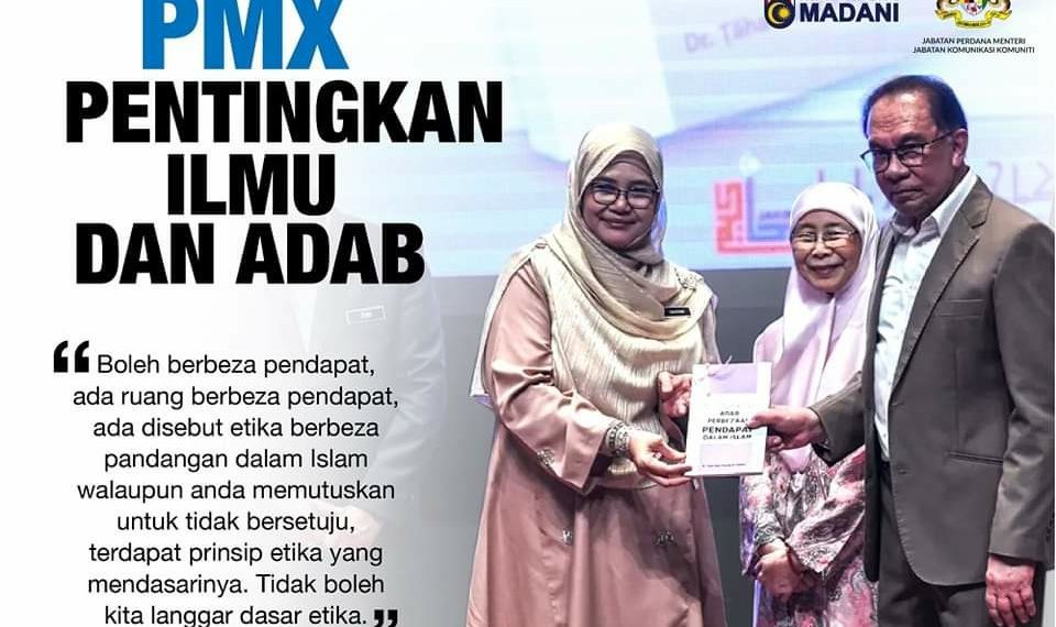 YAB PERDANA MENTERI PENTINGKAN ILMU, ADAB