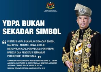 INSTITUSI YDP AGONG BUKAN SEKADAR SIMBOL