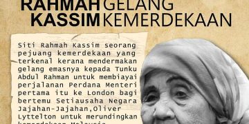 SITI RAHMAH KASSIM: TOKOH GELANG KEMERDEKAAN