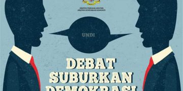 DEBAT PILIHAN RAYA SUBURKAN DEMOKRASI