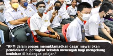 DASAR MEWAJIBKAN PENDIDIKAN SEKOLAH MENENGAH BAKAL DIMUKTAMADKAN