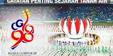 SUKAN KOMANWEL 1998 KEKAL TERPAHAT SEBAGAI SEJARAH PENTING TANAHAIR
