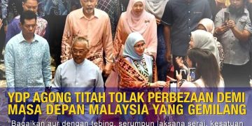 YDP AGONG TITAH TOLAK PERBEZAAN DEMI MASA DEPAN MALAYSIA YANG GEMILANG
