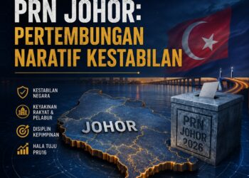 ANALISIS PRN JOHOR – “PRU16” SUDAH BERMULA?