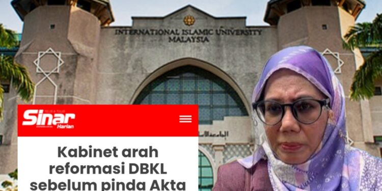 GESA REFORMASI TADBIR URUS DBKL IKUT DAPATAN KAJIAN UIAM – NEGARAWATI